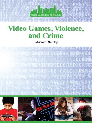 cover image of Video Games, Violence, and Crime